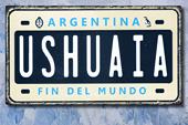 Plaque automobile - Mon souvenir du bout du monde - Ushuaia - ARGENTINE